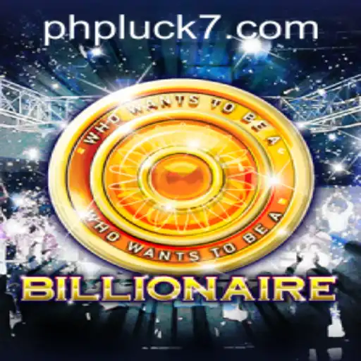 Unveiling the World of Billionaire: A Comprehensive Guide to PHLUCK7.COM's Latest Sensation