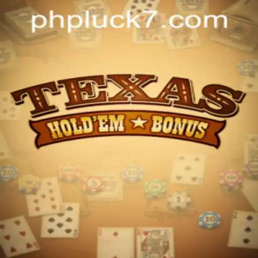 Exploring Texas Hold'em Bonus: A New Era on PHLUCK7.COM